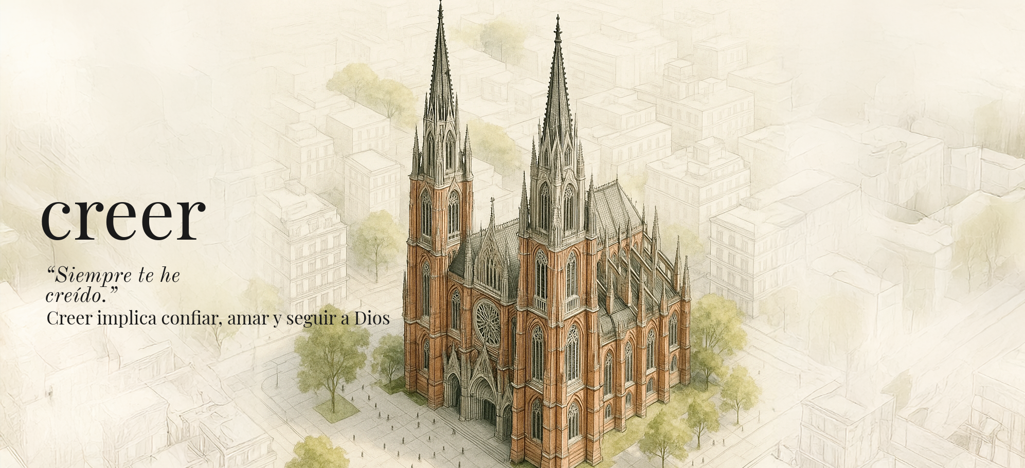 Ilustración de la Catedral con la palabra creer